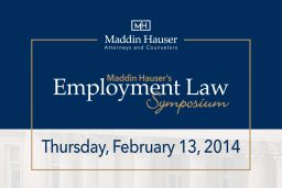 Maddin Hauser - 2014 Employment Law Symposium