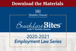 Maddin Hauser's 2020-2021 Employment Law Breakfast Bites