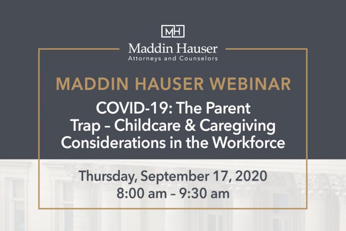 WEBINAR: COVID-19: The Parent Trap Childcare & Caregiving Considerations in the Workforce