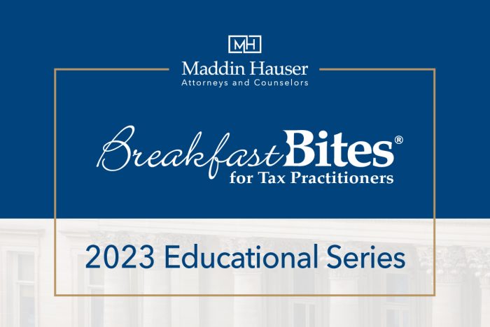 Maddin Hauser's Breakfast Bites for Tax Practitioners