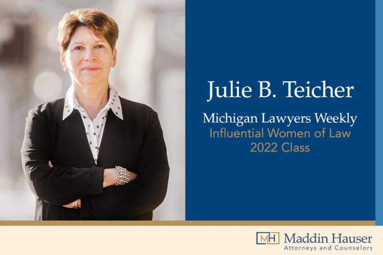 Michigan Lawyers Weekly Names Julie Teicher to Its 2022 Class of