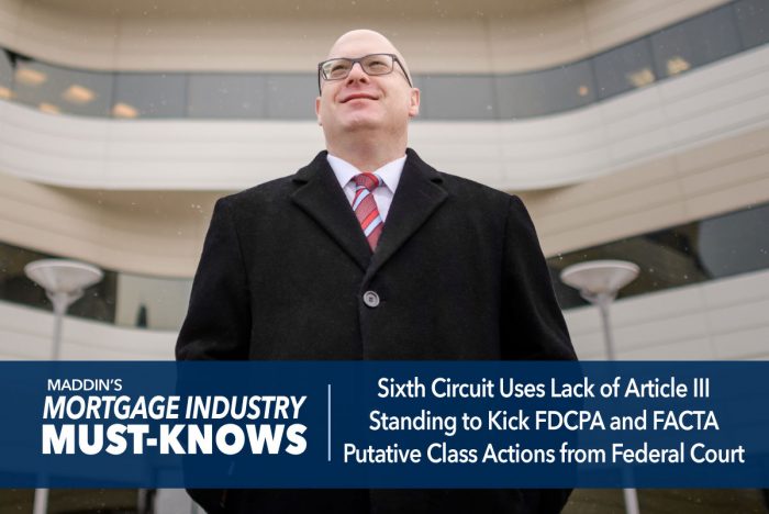 Sixth Circuit Uses Lack of Article III Standing to Kick FDCPA and FACTA Putative Class Actions from Federal Court