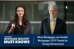 More Mortgages are Smaller Mortgages: 2019 Trends for Young Homeowners