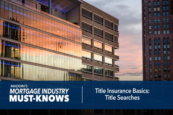 Title Insurance Basics: Title Searches